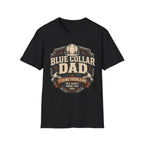 Blue Collar Dad Fixing Problems You Didn't Know You Had  T-Shirt