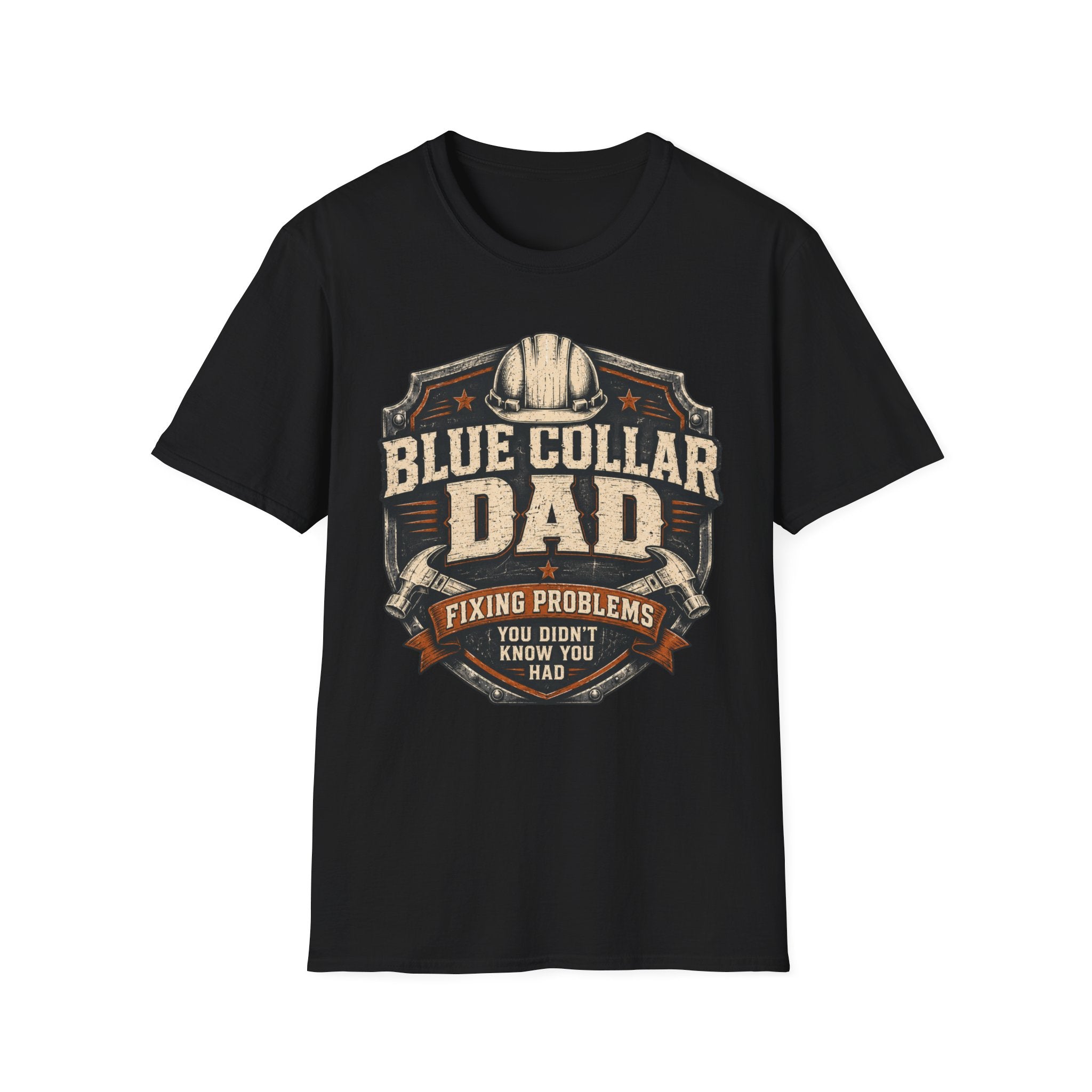Blue Collar Dad Fixing Problems You Didn't Know You Had  T-Shirt