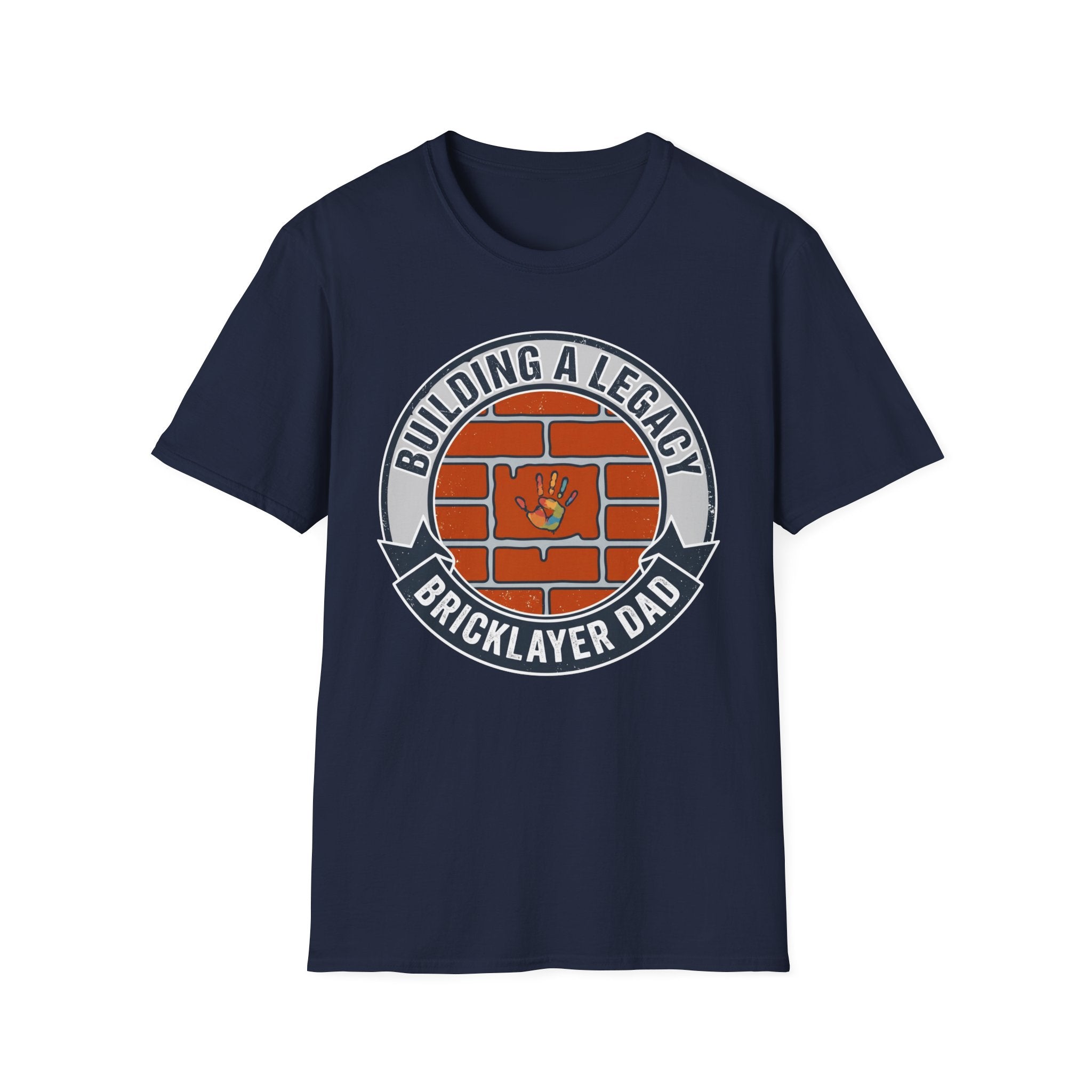 Building A Legacy Bricklayer Dad T-Shirt