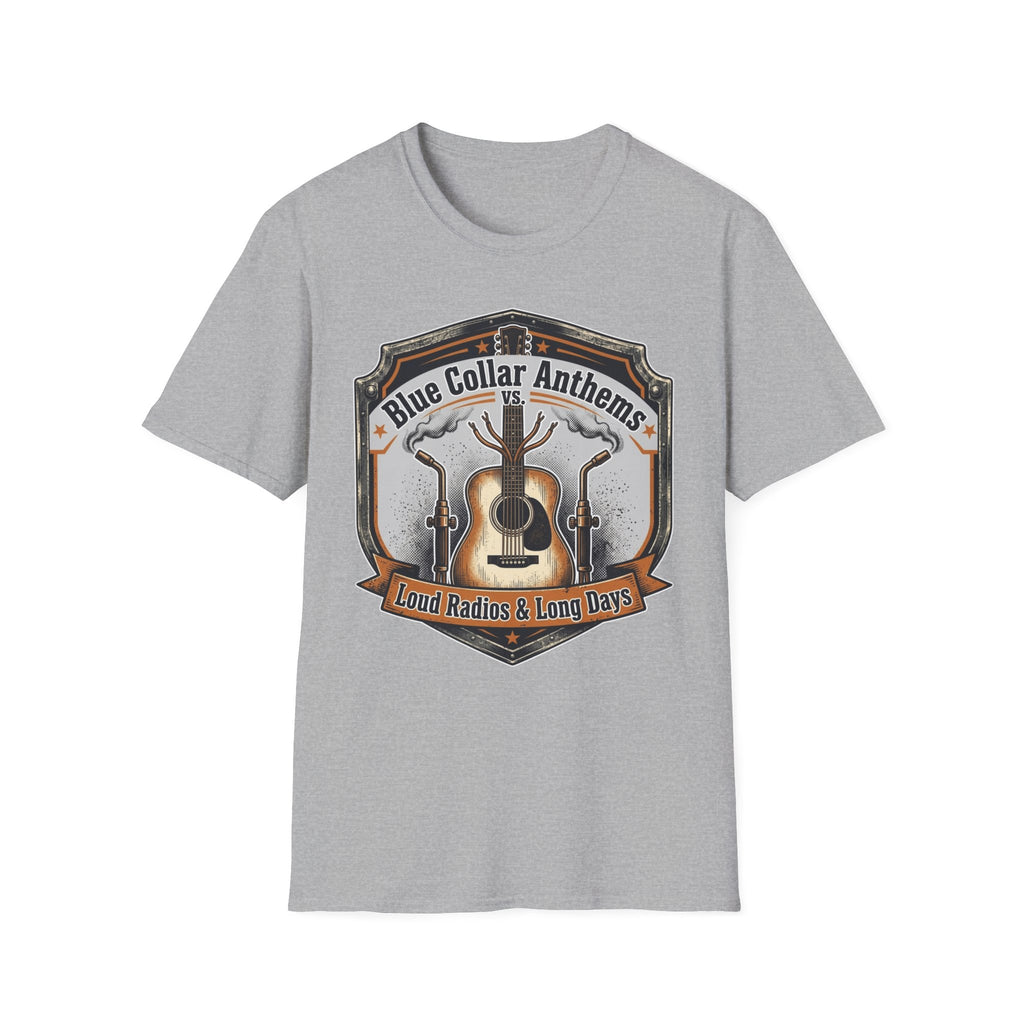Blue Collar Anthems Loud Radios & Long Days T-Shirt