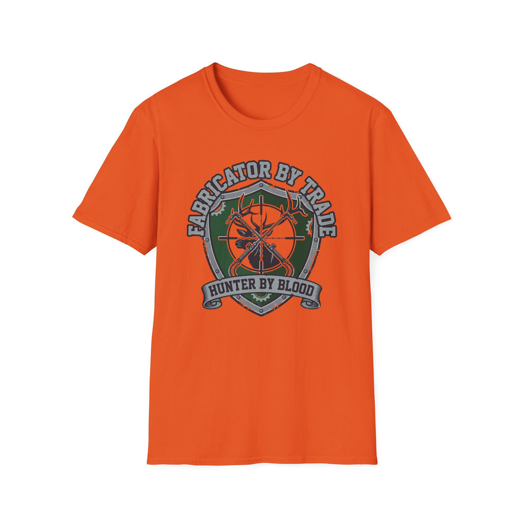 Fabricator By Trade Hunter By Blood T-Shirt