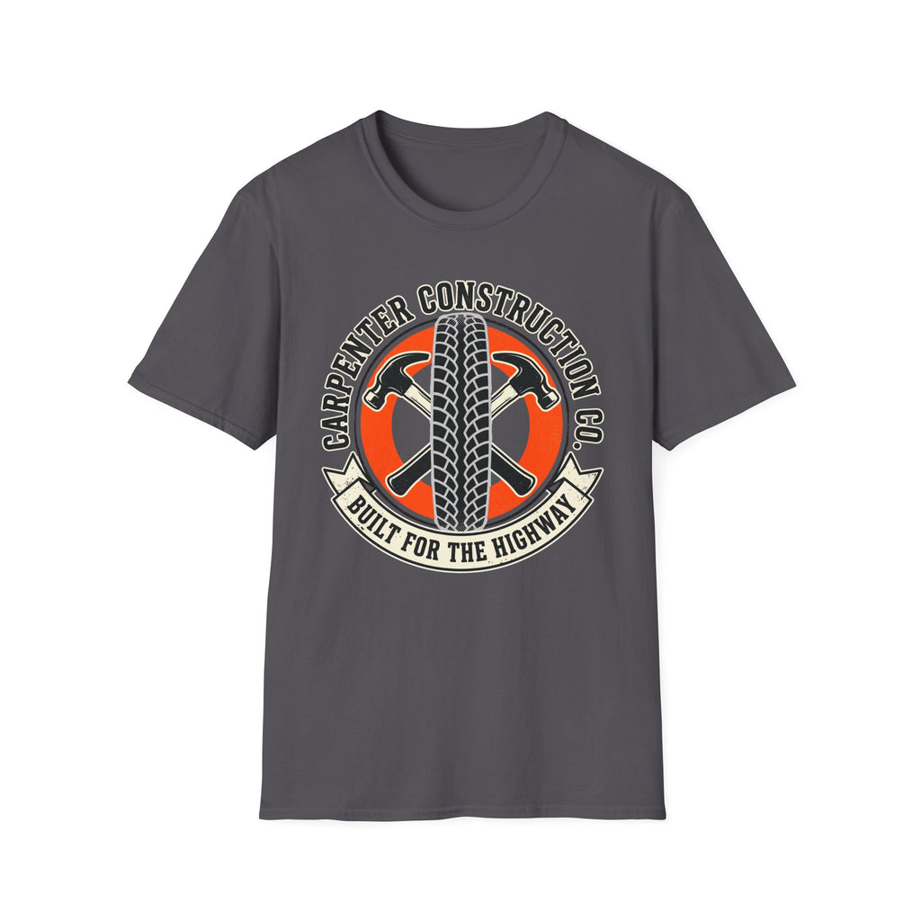 Carpenter Construction Co Built For The Highway T-Shirt