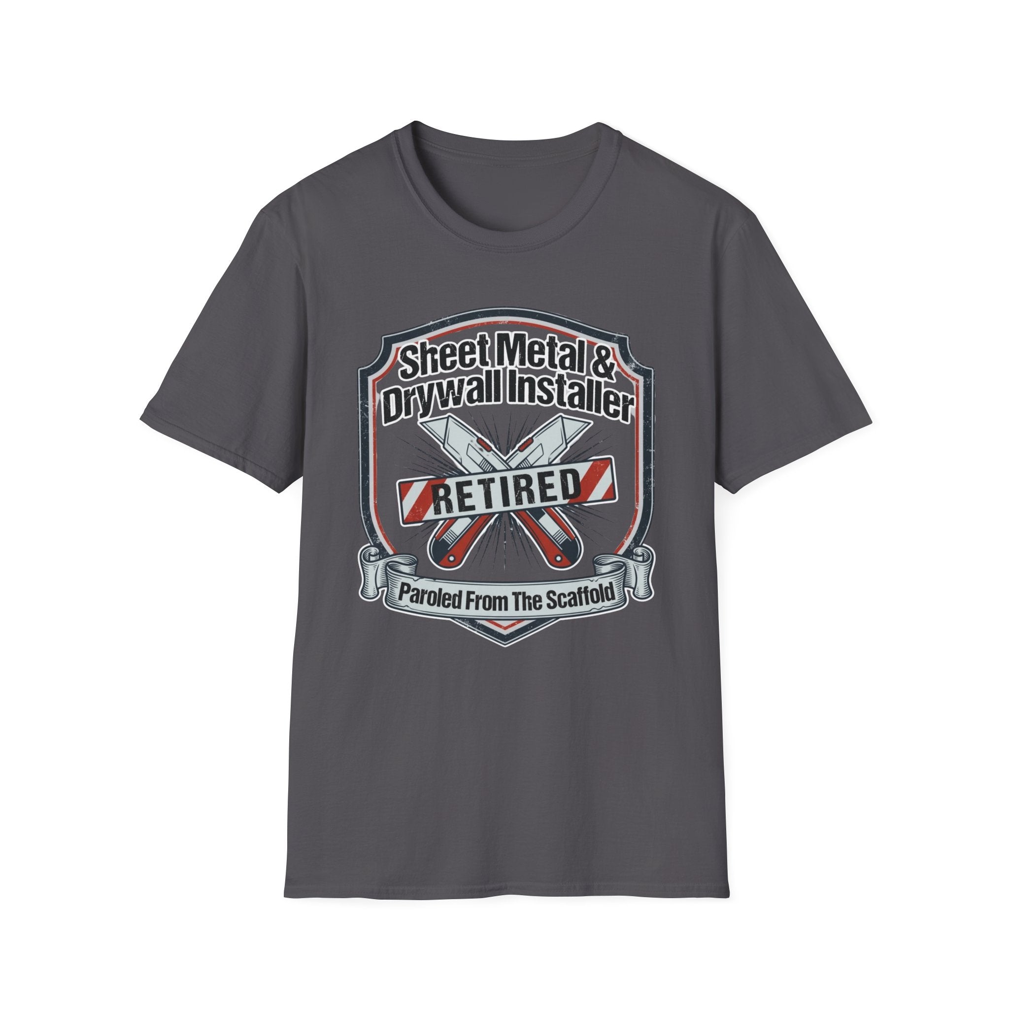 Sheet Metal & Drywall Installer Paroled From The Scaffold T-Shirt