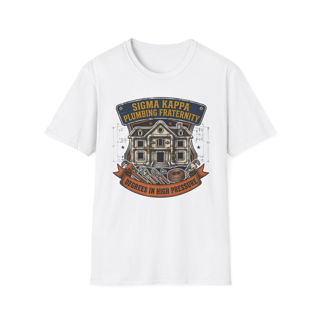 Sigma Kappa Plumbing Fraternity Degrees In High Pressure T-Shirt