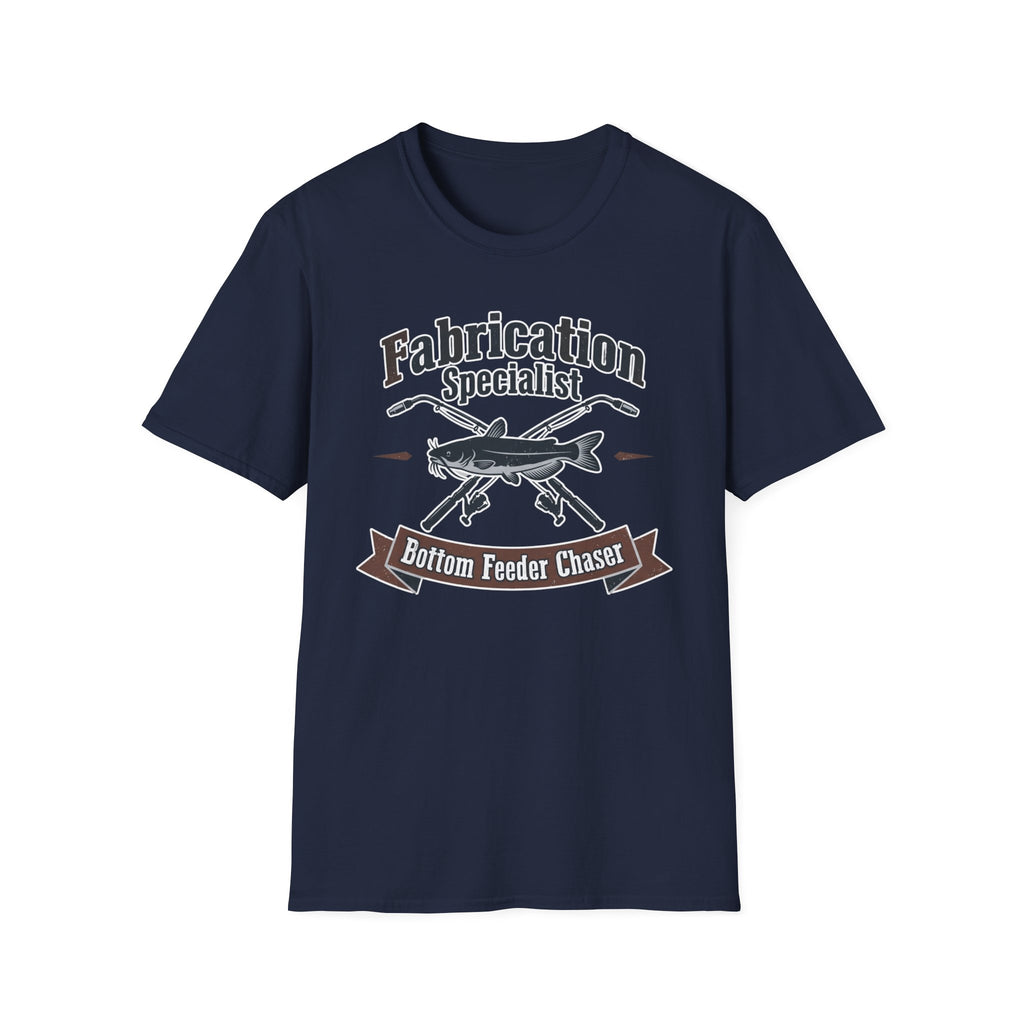 Fabrication Specialist Bottom Feeder Chaser  T-Shirt