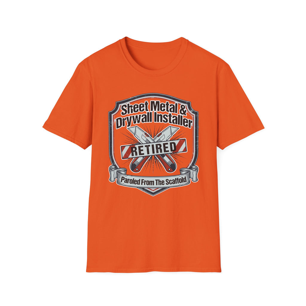 Sheet Metal & Drywall Installer Paroled From The Scaffold T-Shirt