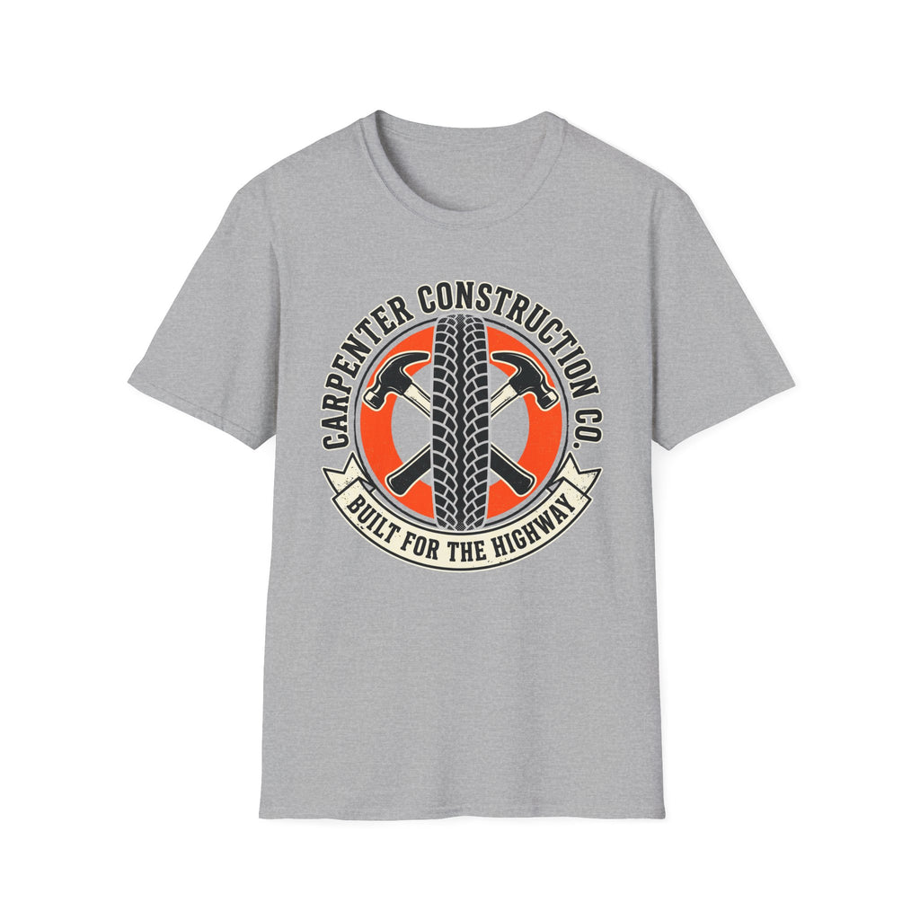 Carpenter Construction Co Built For The Highway T-Shirt