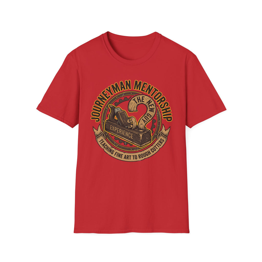 Journeyman Mentorship Teaching Fine Art To Rough Cutters T-Shirt