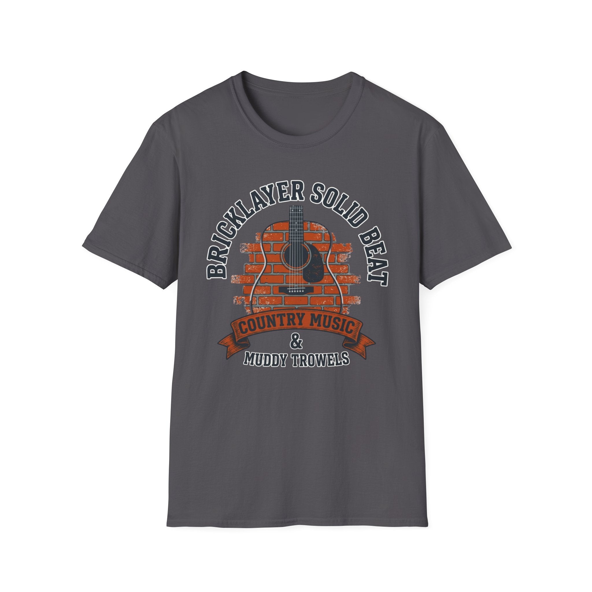 Bricklayer Solid Beat Country Music & Muddy Trowels T-Shirt