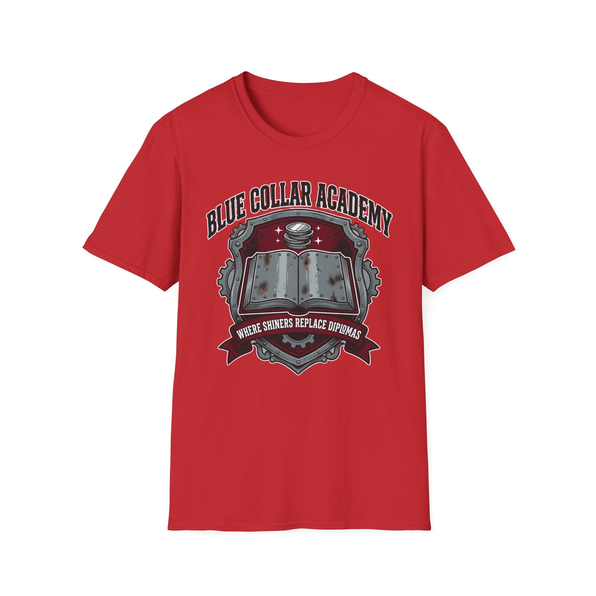 Blue Collar Academy Where Shiners Replace Diplomas T-Shirt