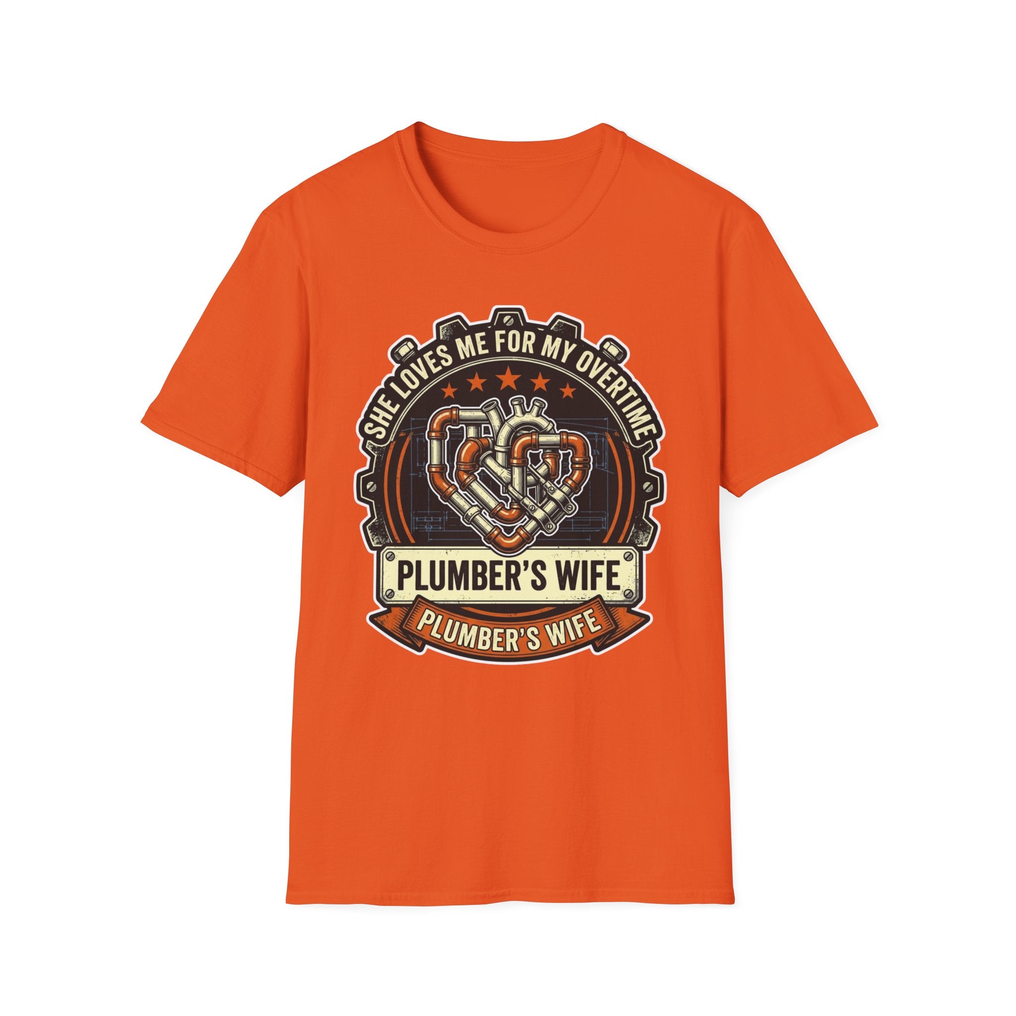 She Loves Me For My Overtime Plumbers Wife T-Shirt