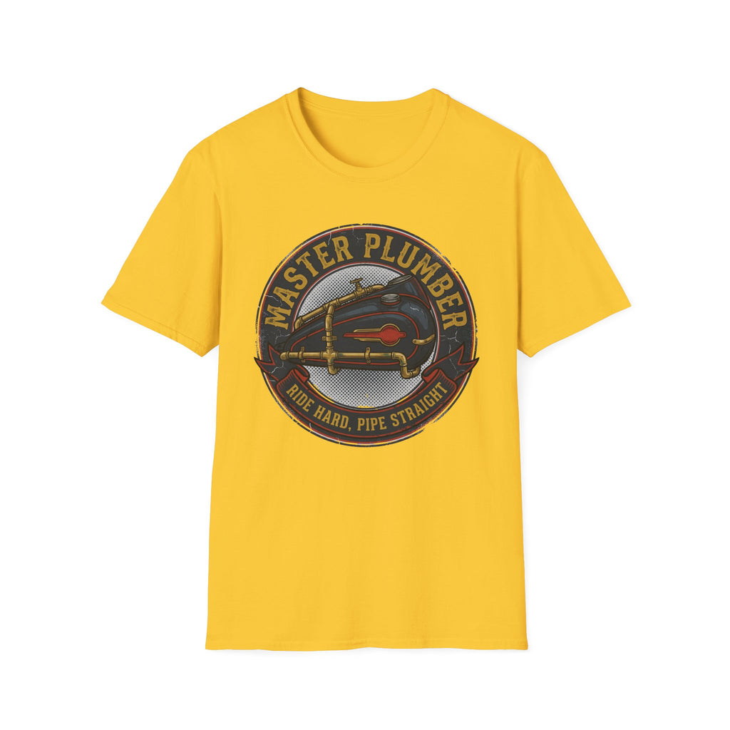 Master Plumber Ride Hard Pipe Straight T-Shirt