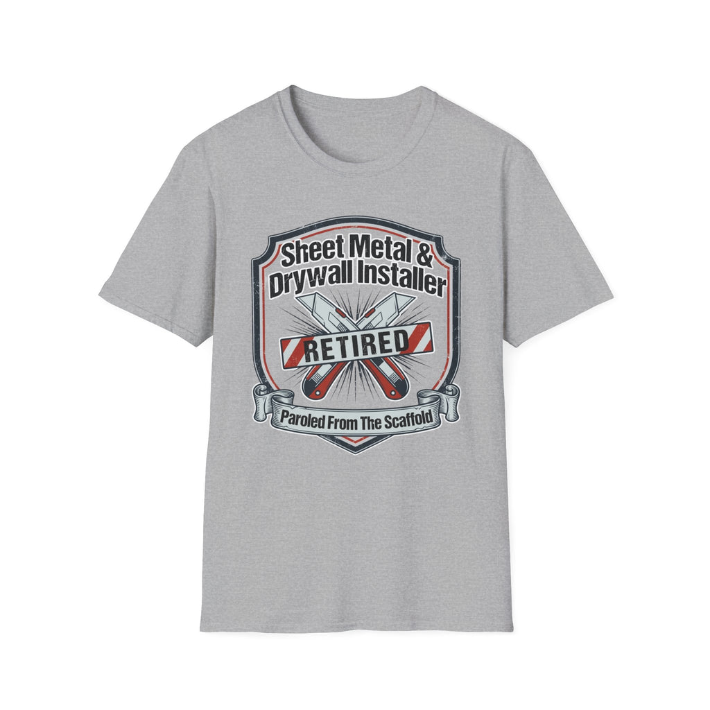 Sheet Metal & Drywall Installer Paroled From The Scaffold T-Shirt
