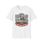 Honest Hours Hard Work Dead Engines Don't Fix Themselves T-Shirt
