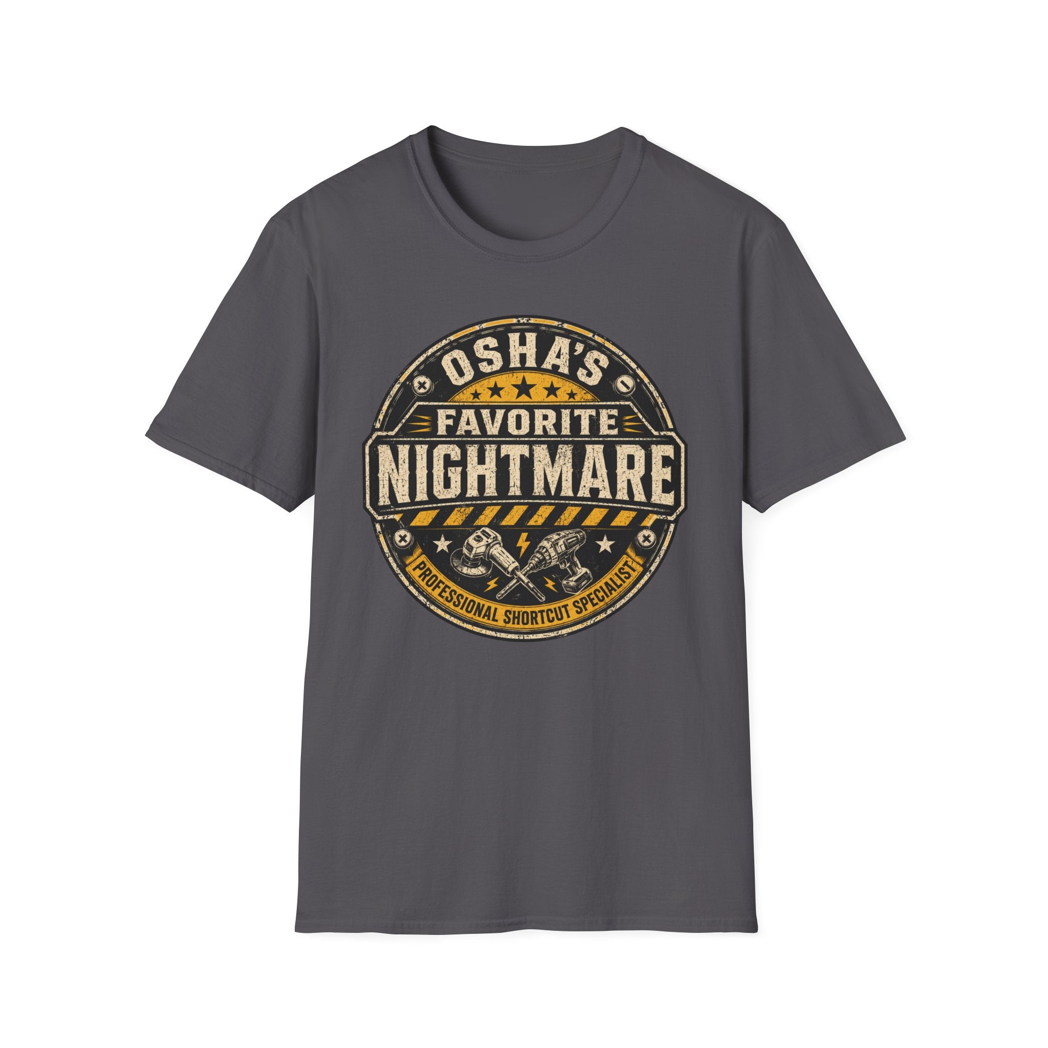 OSHA's Favorite Nightmare Professional Shortcut Specialist T-Shirt