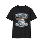 Journeyman Supervision Required Before Mortar Dries T-Shirt