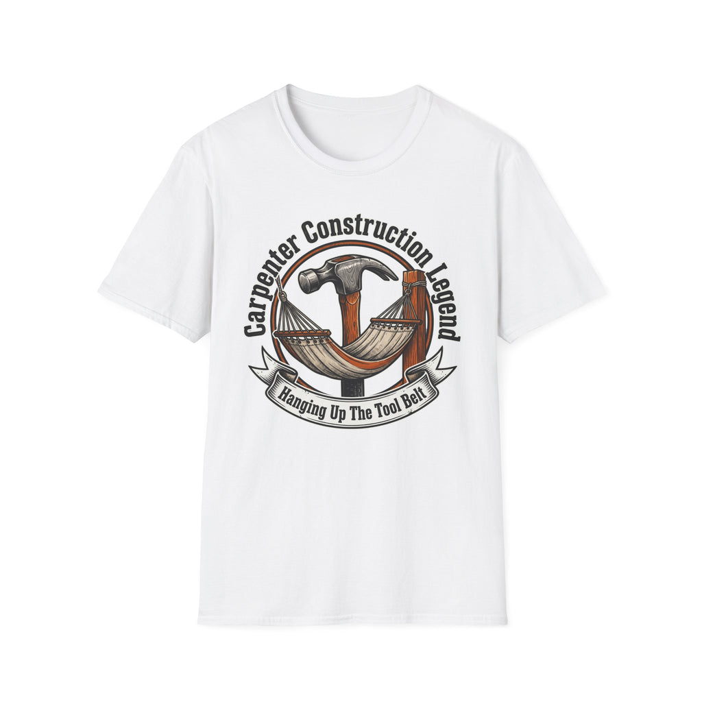 Carpenter Construction Legend Hanging Up The Tool Belt T-Shirt