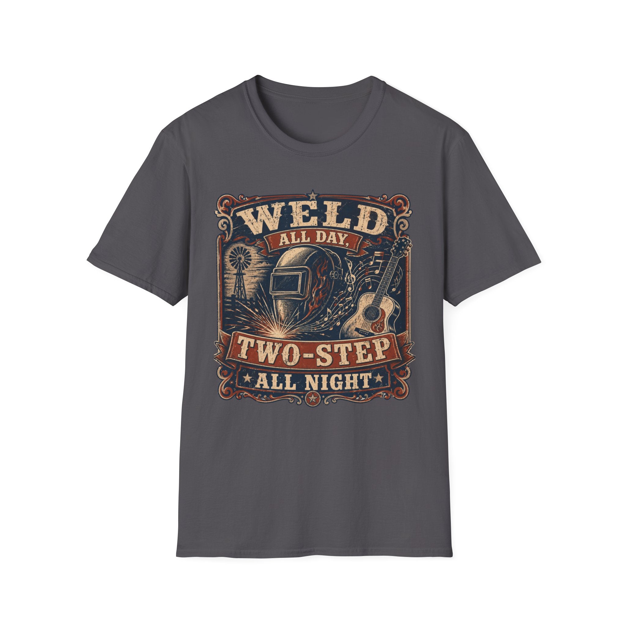 Weld All Day, Two Step All Night T-Shirt