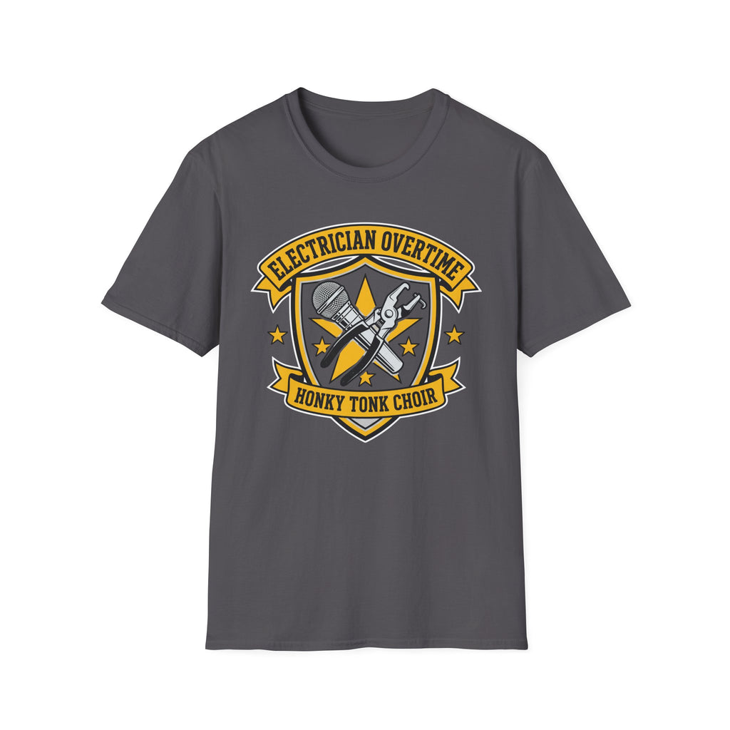 Electrician Overtime Honky Tonk Choir T-Shirt