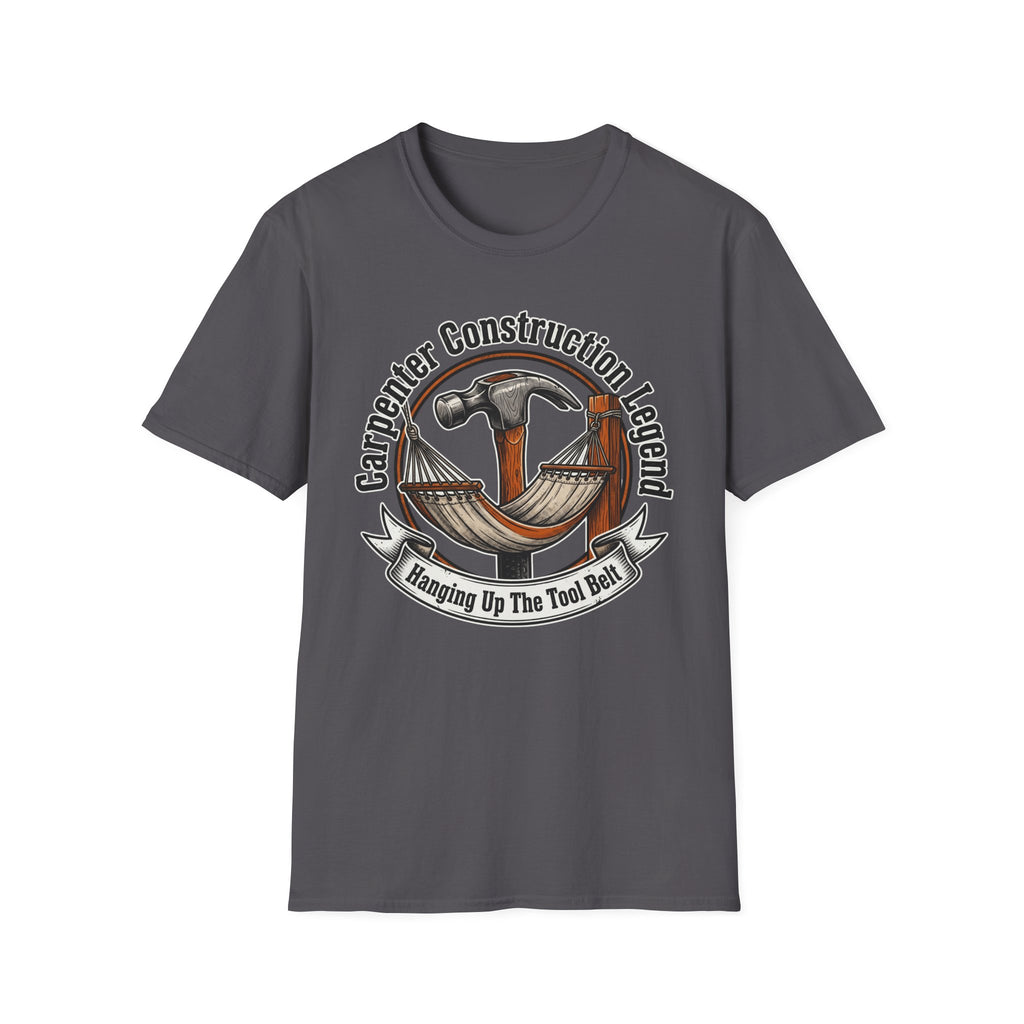 Carpenter Construction Legend Hanging Up The Tool Belt T-Shirt