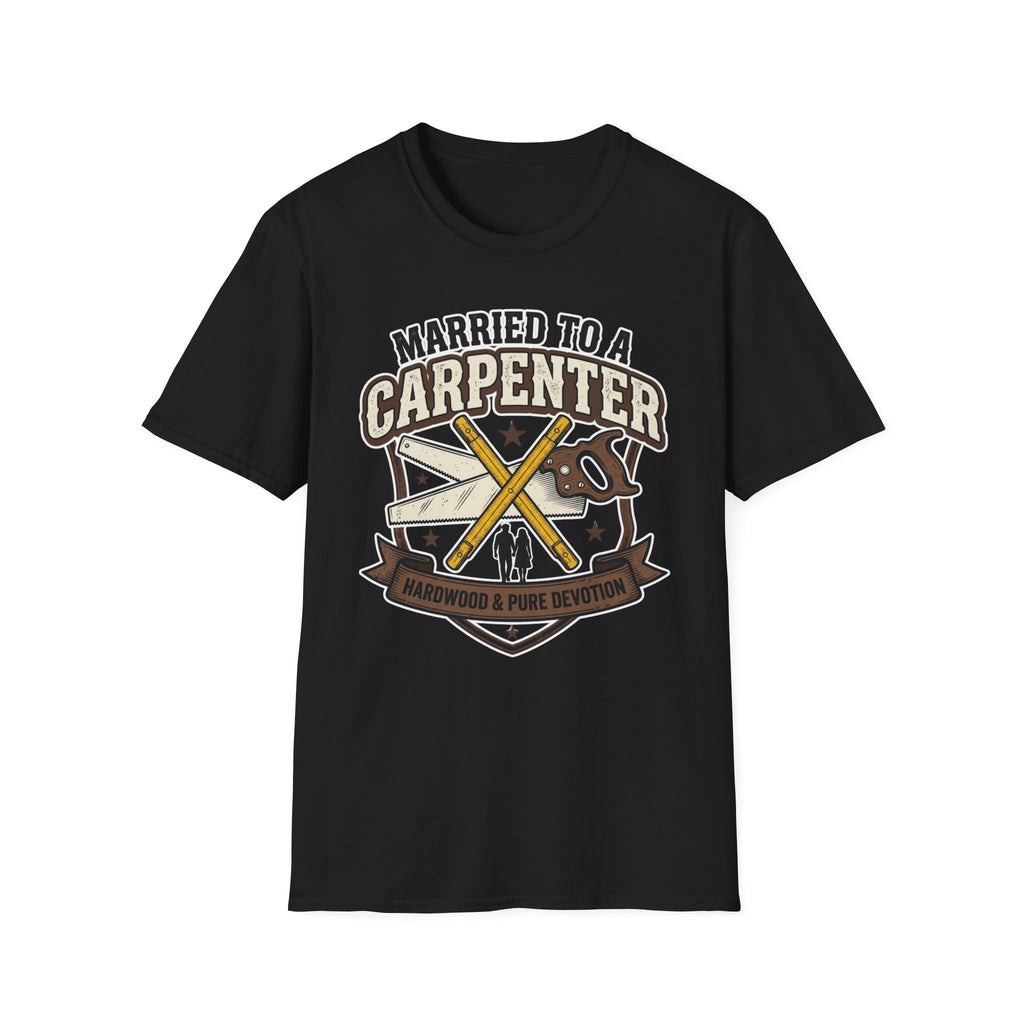 Married To A Carpenter Hardwood And Pure Devotion T-Shirt