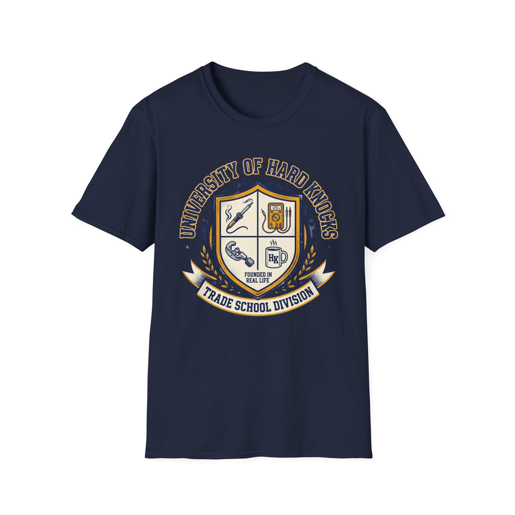 University Of Hard Knocks Trade School Division T-Shirt